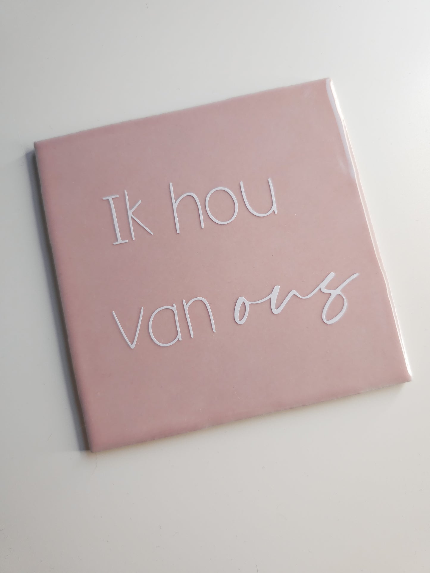 Tegeltje - Ik hou van ons
